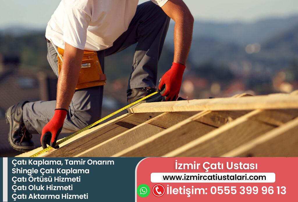 Torbalı Çatı Yapımı Fiyatları